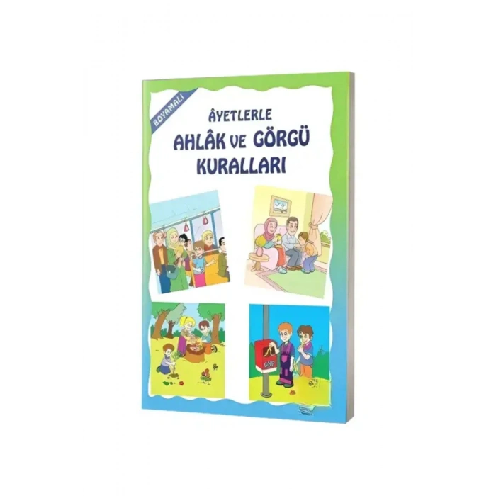 Boyamalı Ayetlerle Ahlak ve Görgü Kuralları