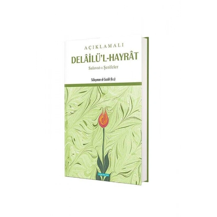 Açıklamalı Delailül Hayrat