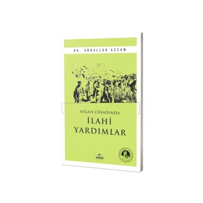 Afgan Cihadında İlahi Yardımlar