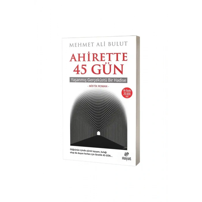 Ahirette 45. Gün