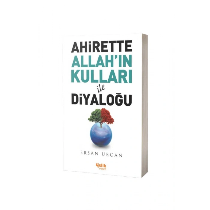 Ahirette Allahın Kulları İle Diyaloğu