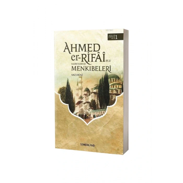 Ahmed Er Rıfai Hazretlerinin Menkıbeleri