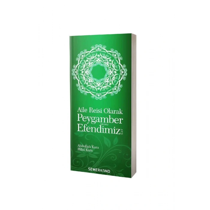 Aile Reisi Olarak Peygamber Efendimiz