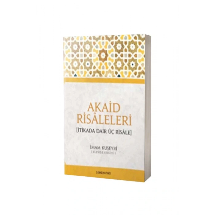 Akaid Risaleleri İtikada Dair Üç Risale