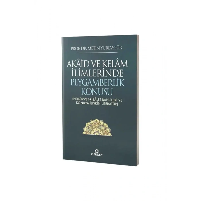 Akaid ve Kelam İlimlerinde Peygamberlik Konusu
