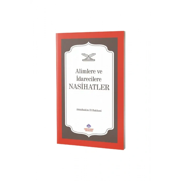 Alimlere ve İdarecilere Nasihatler
