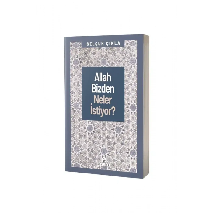 Allah Bizden Neler İstiyor?