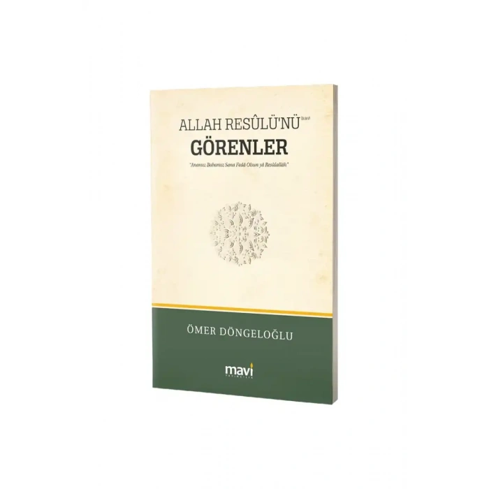Allah Resulünü s.a.v. Görenler