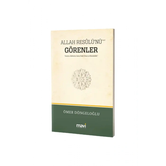 Allah Resulünü s.a.v. Görenler