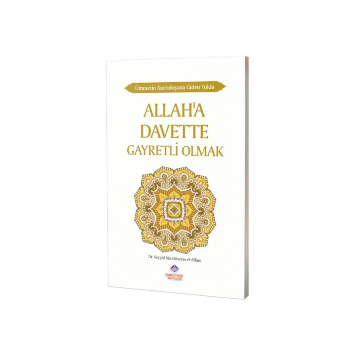 Allaha Davette Gayretli Olmak