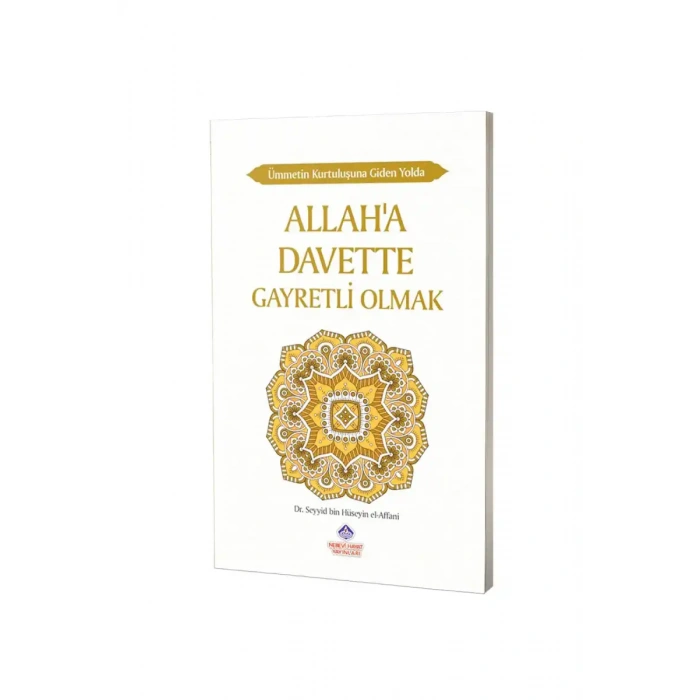 Allaha Davette Gayretli Olmak