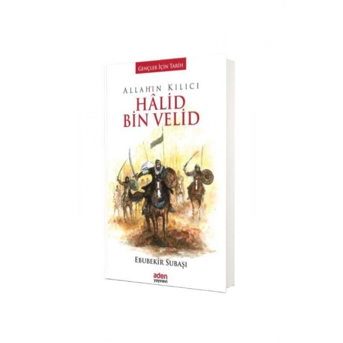Allahın Kılıcı Halid Bin Velid