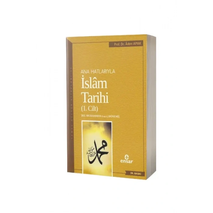 Ana Hatlarıyla İslam Tarihi 1