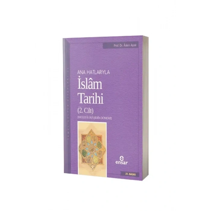Ana Hatlarıyla İslam Tarihi 2