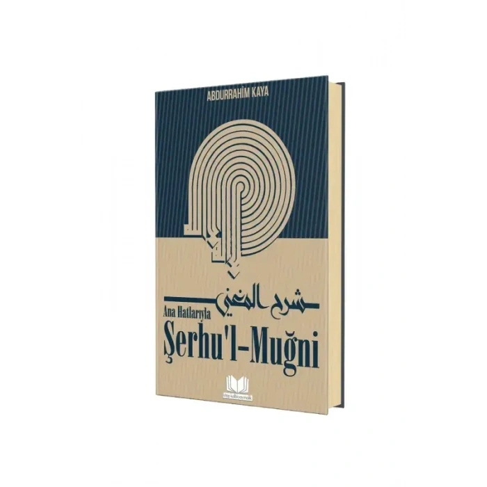 Ana Hatlarıyla Şerhül Muğni