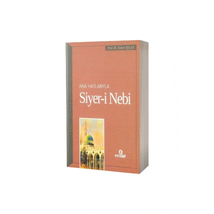 Ana Hatlarıyla Siyeri Nebi