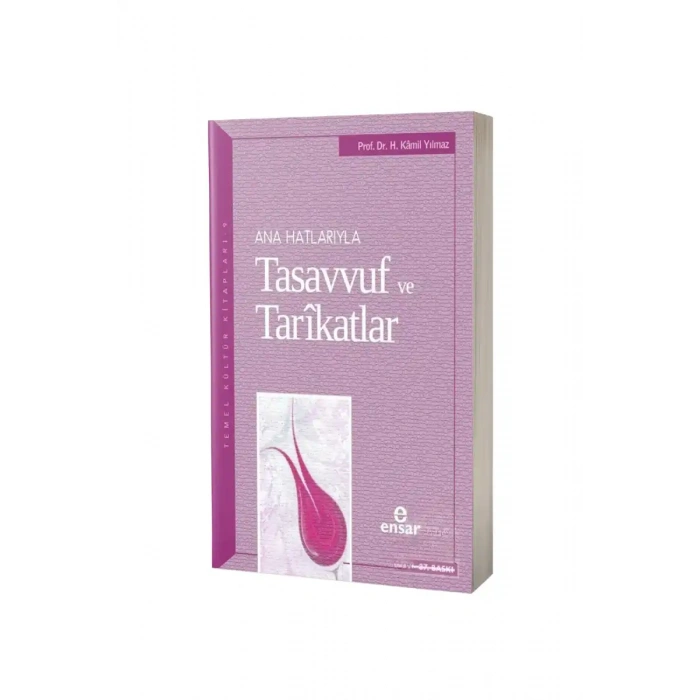 Ana Hatlarıyla Tasavvuf Ve Tarikatlar