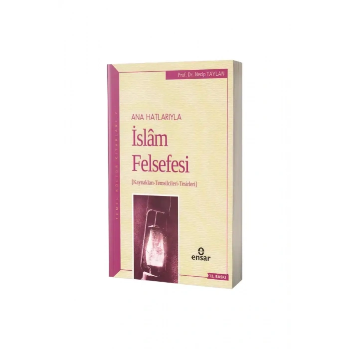 Anahatlarıyla İslam Felsefesi