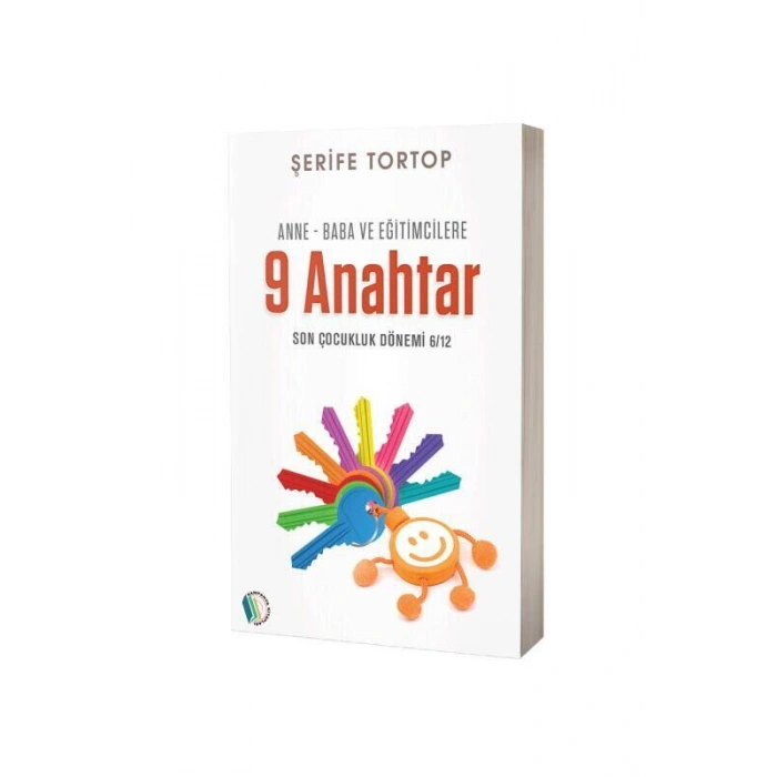 Anne - Baba Ve Eğitimcilere 9 Anahtar