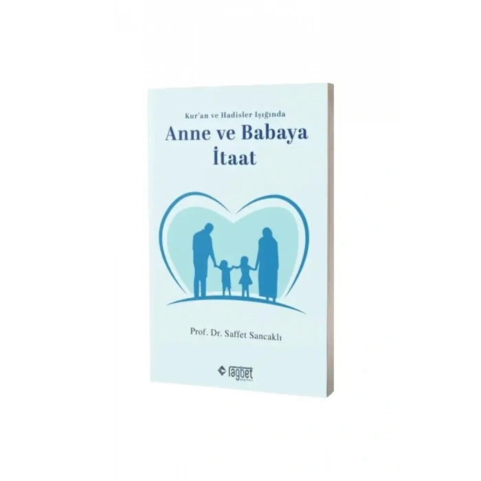 Anne ve Babaya İtaat