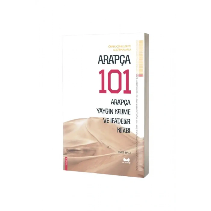 Arapça 101 Arapça Yaygın Kelime ve İfadeler Kitabı