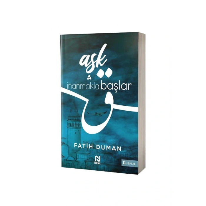 Aşk İnanmakla Başlar