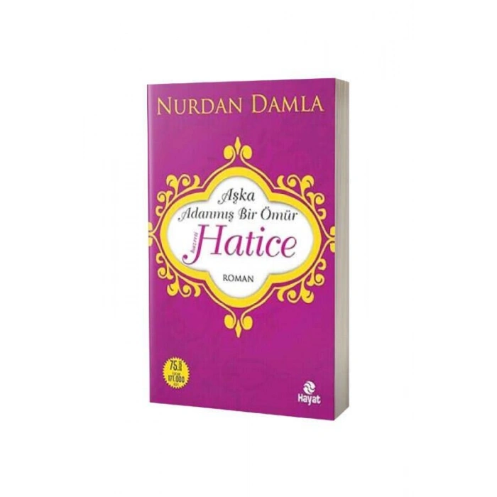 Aşka Adanmış Bir Ömür Hz. Hatice