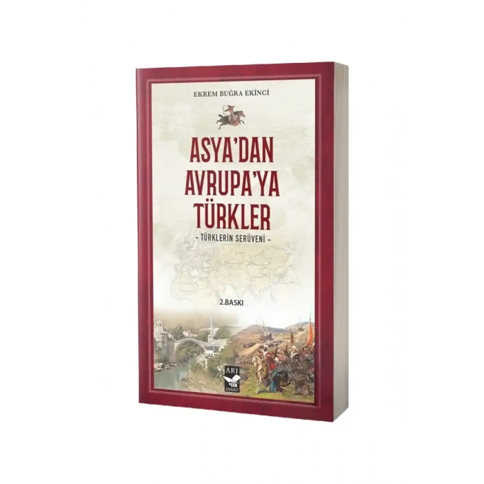 Asyadan Avrupaya Türkler Türklerin Serüveni