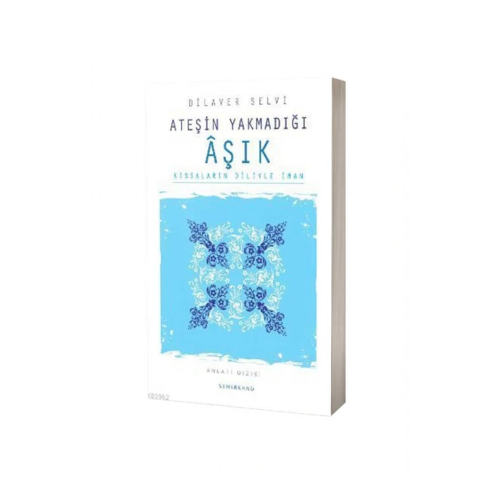 Ateşin Yakmadığı Aşık