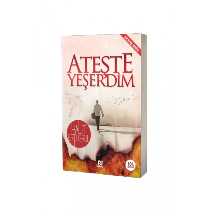 Ateşte Yeşerdim