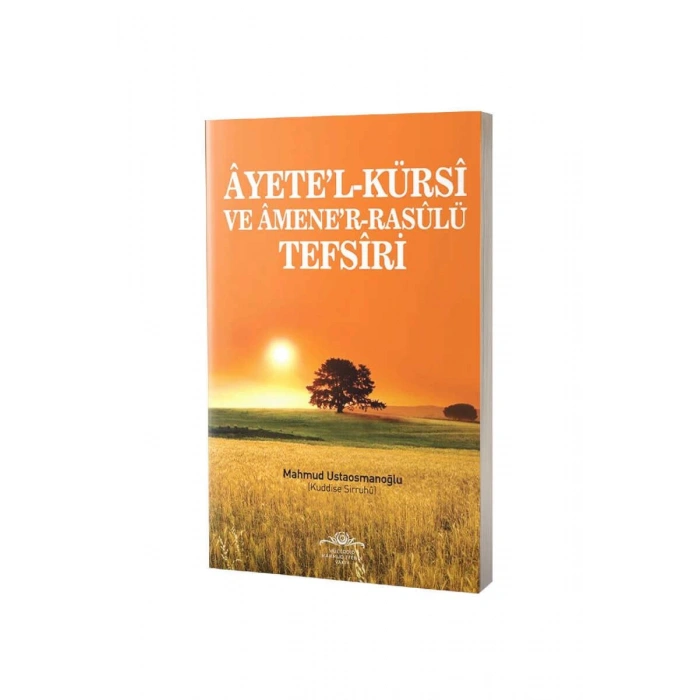 Ayetel Kürsi Ve Amener Rasulü Tefsiri