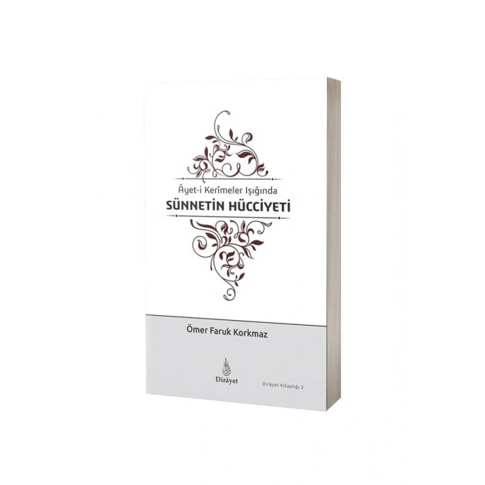 Ayeti Kerimeler Işığında Sünnetin Hücciyeti