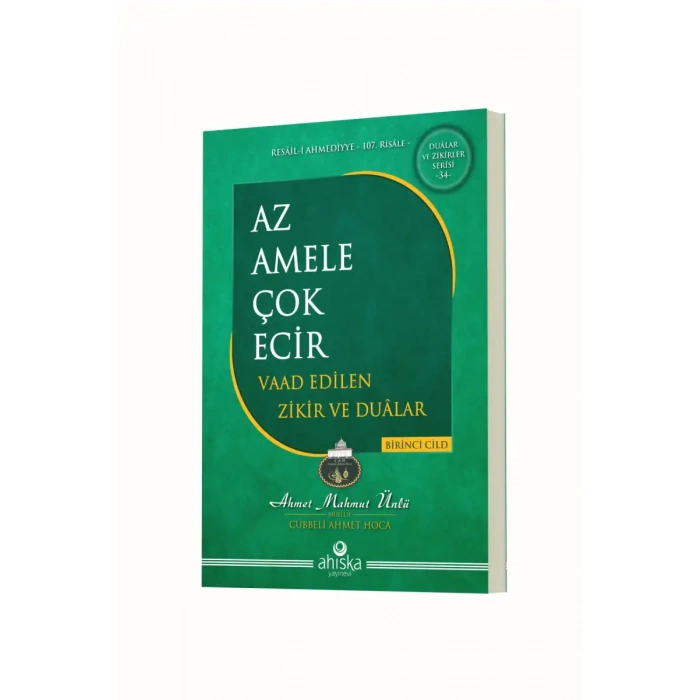 Az Amele Çok Ecir Vaad Edilen Zikir Ve Dualar 1. Cilt