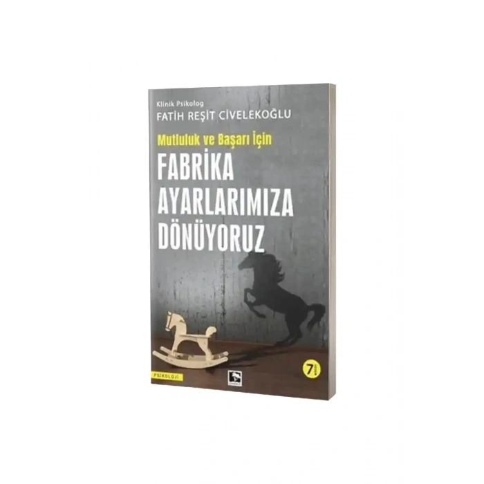 Başarı ve Mutluluk İçin Fabrika Ayarlarımıza Dönüyoruz