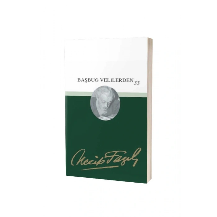 Başbuğ Velilerden 33 Altın Silsile