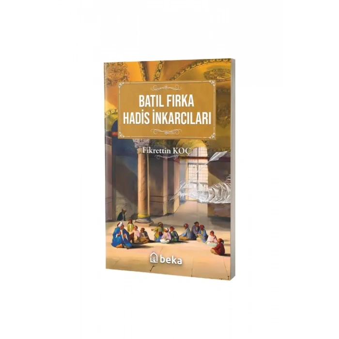 Batıl Fırka Hadis İnkarcıları
