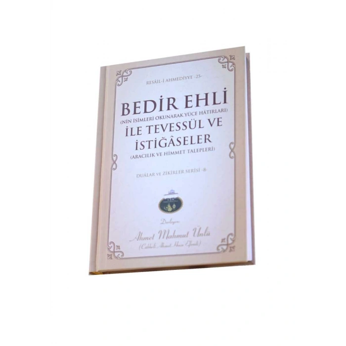 Bedir Ehli İle Tevessül Ve İstiğaseler