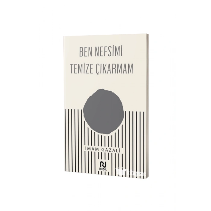 Ben Nefsimi Temize Çıkarmam