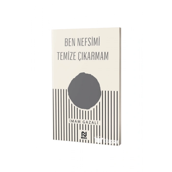 Ben Nefsimi Temize Çıkarmam