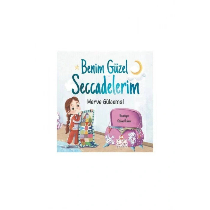 Benim Güzel Seccadelerim