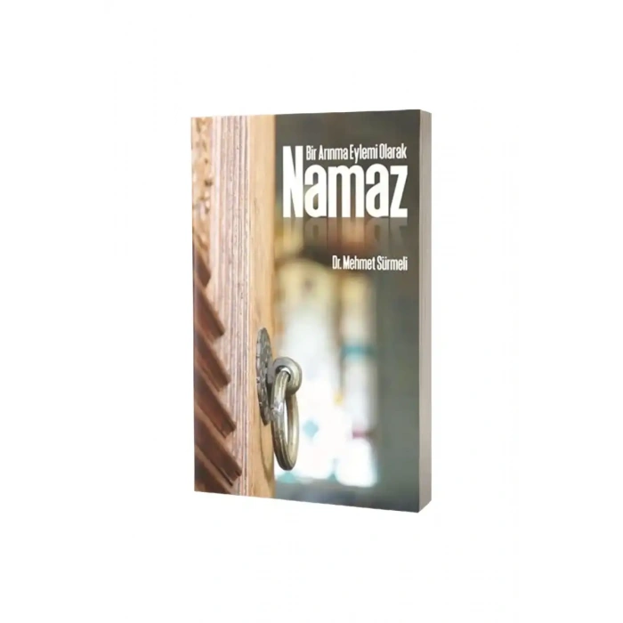 Bir Arınma Eylemi Olarak Namaz