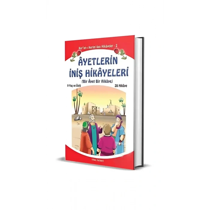 Bir Ayet Bir Hikaye - Ayetlerin İniş Hikayeleri