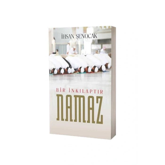 Bir İnkılaptır Namaz
