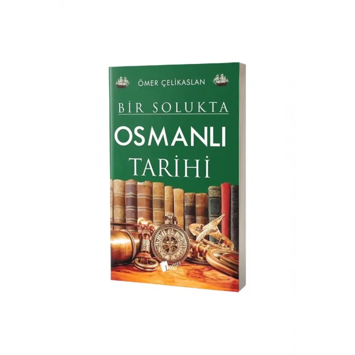 Bir Solukta Osmanlı Tarihi