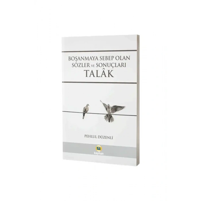 Boşanmaya Sebep Olan Sözler ve Sonuçları Talak