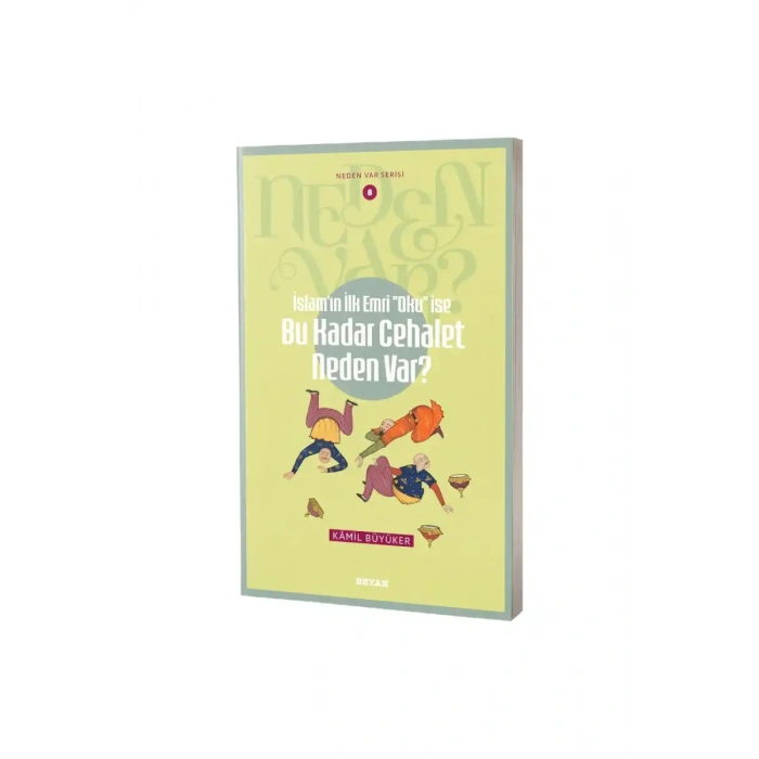 Bu Kadar Cehalet Neden Var?