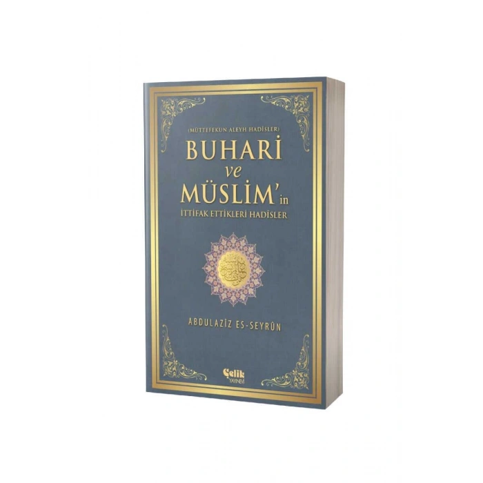 Buhari Ve Müslimin İttifak Ettiği Hadisler - Karton Kapak