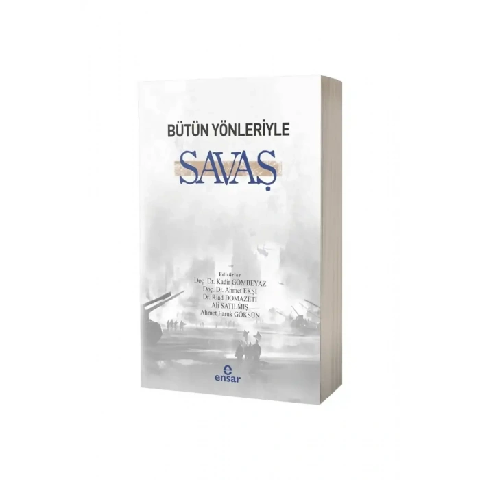 Bütün Yönleriyle Savaş