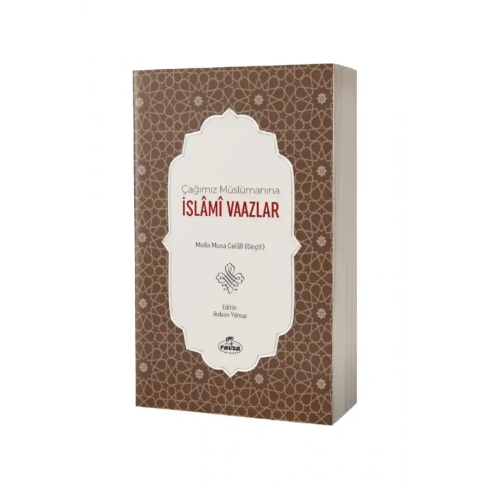 Çağımız Müslümanına İslami Vaazlar