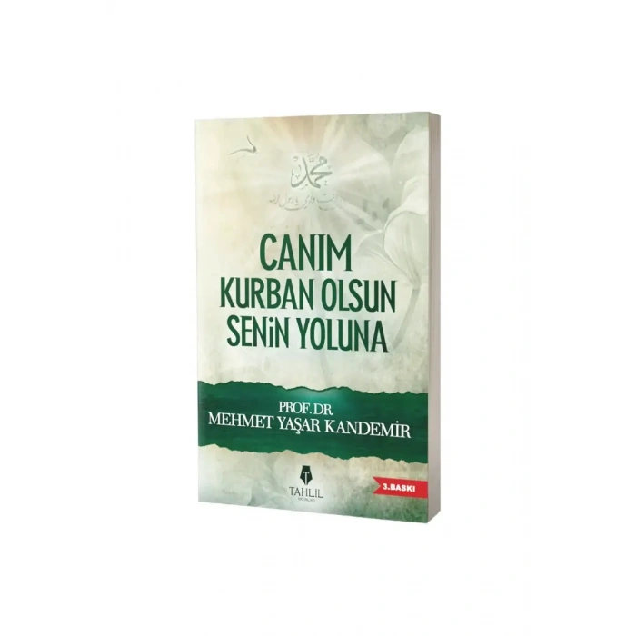 Canım Kurban Olsun Senin Yoluna